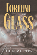 Fortune and Glass