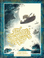 The Storytellers Handbook: 52 Illustrations to Inspire Your Own Tales and Adventures