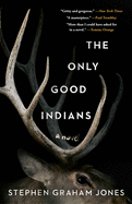 The Only Good Indians