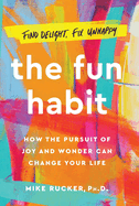 Review: <i>The Fun Habit</i>