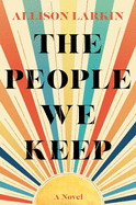 Review: <i>The People We Keep</i>