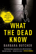 Review: <i>What the Dead Know: Learning About Life as a New York City Death Investigator</i>