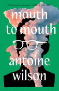 Review: <i>Mouth to Mouth</i>