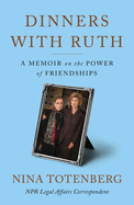 Review: <i>Dinners with Ruth: A Memoir on the Power of Friendship</i>