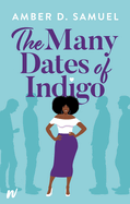 The Many Dates of Indigo 