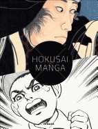 Hokusai X Manga: Japanese Pop Culture Since 1680