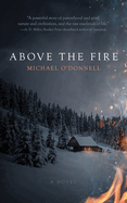Review: <i>Above the Fire </i>