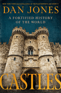 Review: <i>Castles: A Fortified History of the World </i>