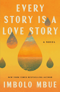 Review: <i>Every Story Is a Love Story </i>