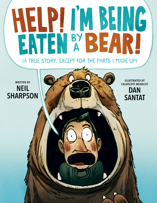 Help! I'm Being Eaten by a Bear!