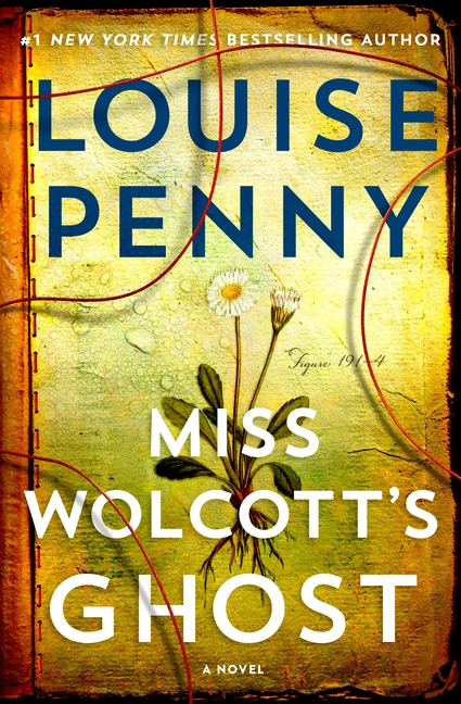 Miss Wolcott's Ghost (Chief Inspector Gamache #21)
