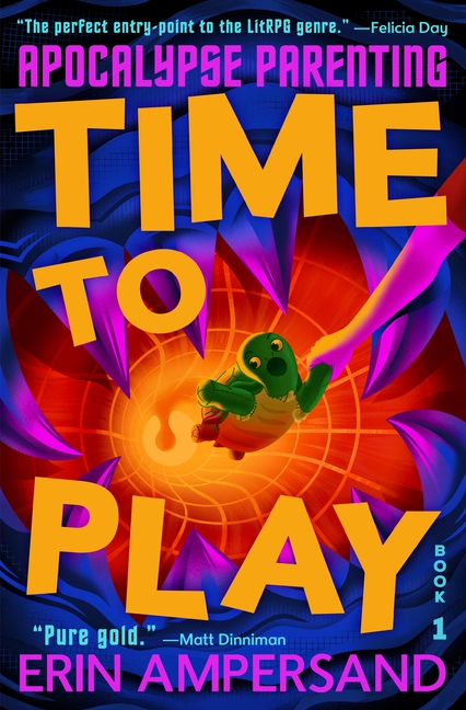 Time to Play (Apocalypse Parenting #1)