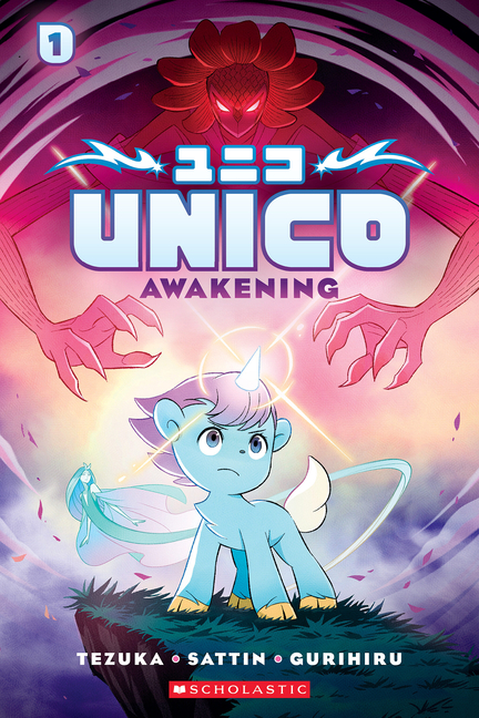 Unico: Awakening (Vol. 1): An Original Manga