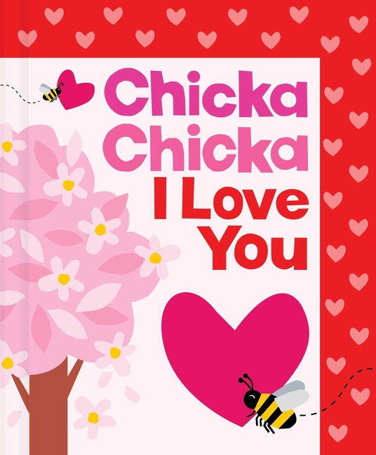 Chicka Chicka I Love You (A Chicka Chicka Book)