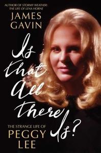 is that all there is, peggy lee bio