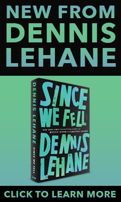 Ecco Press: Since We Fell by Dennis Lehane