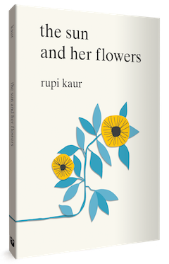 Andrews McMeel Publishing: The Sun and Her Flowers by Rupi Kaur