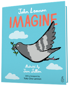 Clarion Books: Imagine by John Lennon, illustrated by Jean Jullien