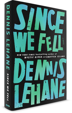 Ecco Press: Since We Fell by Dennis Lehane