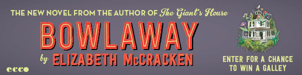 Ecco: Bowlaway by Elizabeth McCracken 