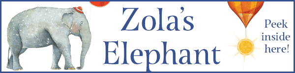 Houghton Mifflin: Zola's Elephant by Randall de Sève, illustrated by Pamela Zagarenski