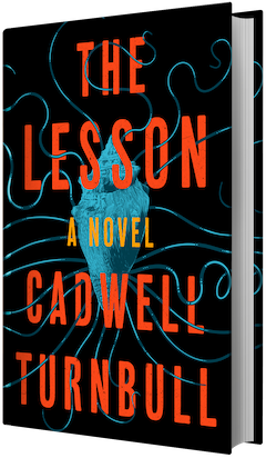 Blackstone Publishing: The Lesson by Cadwell Turnbull