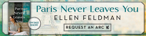 St. Martin's Griffin: Paris Never Leaves You by Ellen Feldman