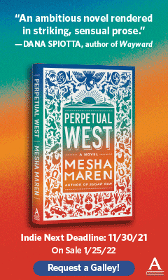 Algonquin Books: Perpetual West by Mesha Maren