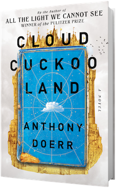Scribner Book Company: Cloud Cuckoo Land by Anthony Doerr