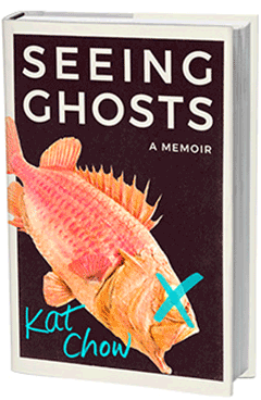 Grand Central Publishing: Seeing Ghosts: A Memoir by Kat Chow