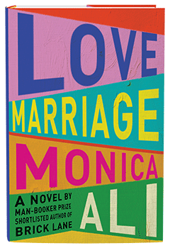 Scribner Book Company: Love Marriage by Monica Ali