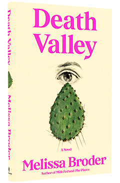 Scribner Book Company: Death Valley by Melissa Broder