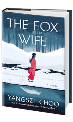 Henry Holt & Company: The Fox Wife by Yangsze Choo