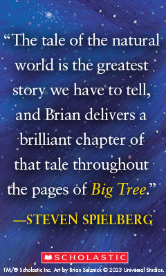 Scholastic Press: Big Tree by Brian Selznick