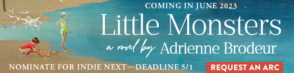 Avid Reader Press / Simon & Schuster: Little Monsters by Adrienne Brodeur