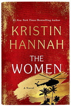 St. Martin's Press: The Women by Kristin Hannah