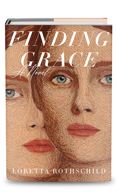 St. Martin's Press: Finding Grace by Loretta Rothschild