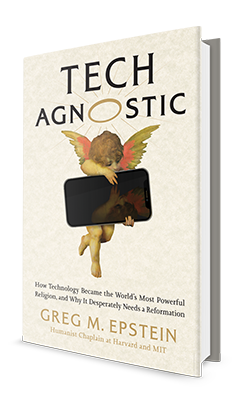 The MIT Press: Tech Agnostic : How Technology Became the World's Most Powerful Religion, and Why It Desperately Needs a Reformation by Greg Epstein