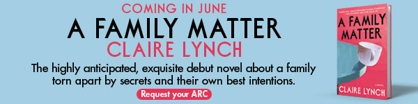 Scribner Book Company: A Family Matter by Claire Lynch