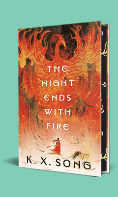 Ace Books: The Night Ends with Fire by K.X. Song