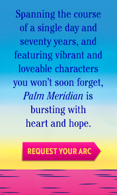 Avid Reader Press / Simon & Schuster: Palm Meridian by Grace Flahive