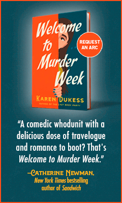 Gallery/Scout Press: Welcome to Murder Week by Karen Dukess