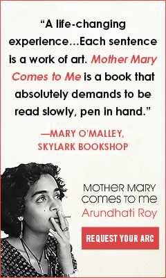 Scribner Book Company: Mother Mary Comes to Me by Arundhati Roy