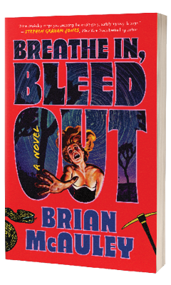 Poisoned Pen Press: Breathe In, Bleed Out by Brian McAuley