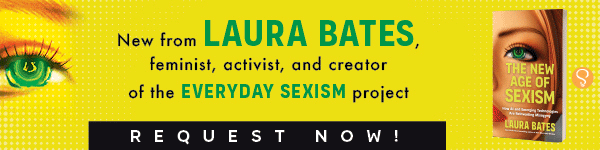 Sourcebooks: The New Age of Sexism: How AI and Emerging Technologies Are Reinventing Misogyny by Laura Bates