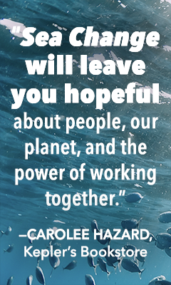 Torrey House Press: Sea Change: Unlikely Allies and a Success Story of Oceanic Proportions by James Workman and Amanda Leland
