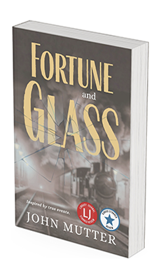 Left Field Publishing: Fortune and Glass by John Mutter