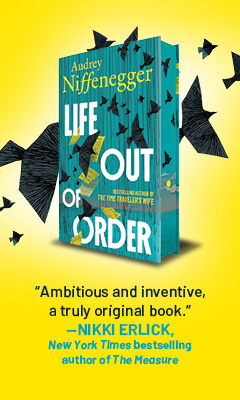 Hanover Square Press: Life Out of Order by Audrey Niffenegger