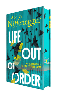 Hanover Square Press: Life Out of Order by Audrey Niffenegger