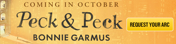 Scribner Book Company: Peck & Peck by Bonnie Garmus